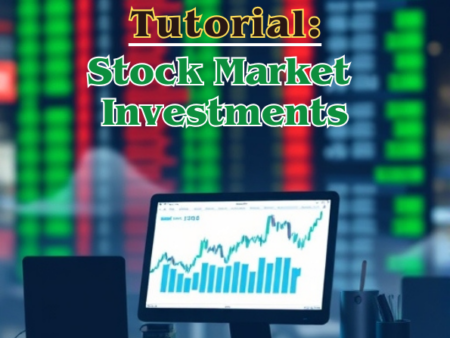 Tutorial: Getting Started with Stock Market Investments