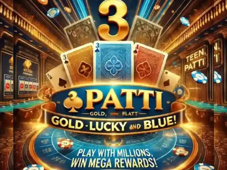 Download 3 Patti Gold, Lucky, and Blue: The Hottest Teen Patti Games of 2025